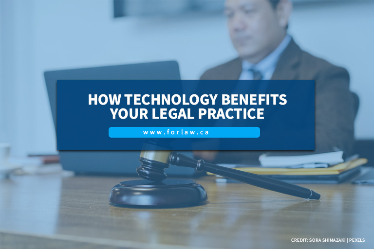 How Technology Benefits Your Legal Practice